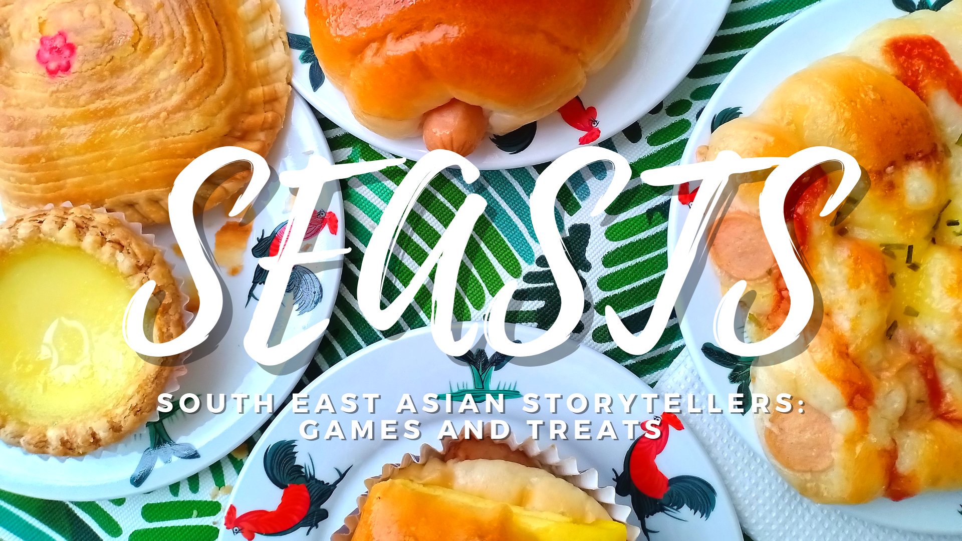 SEASts (South East Asian Storytellers): Games and Treats