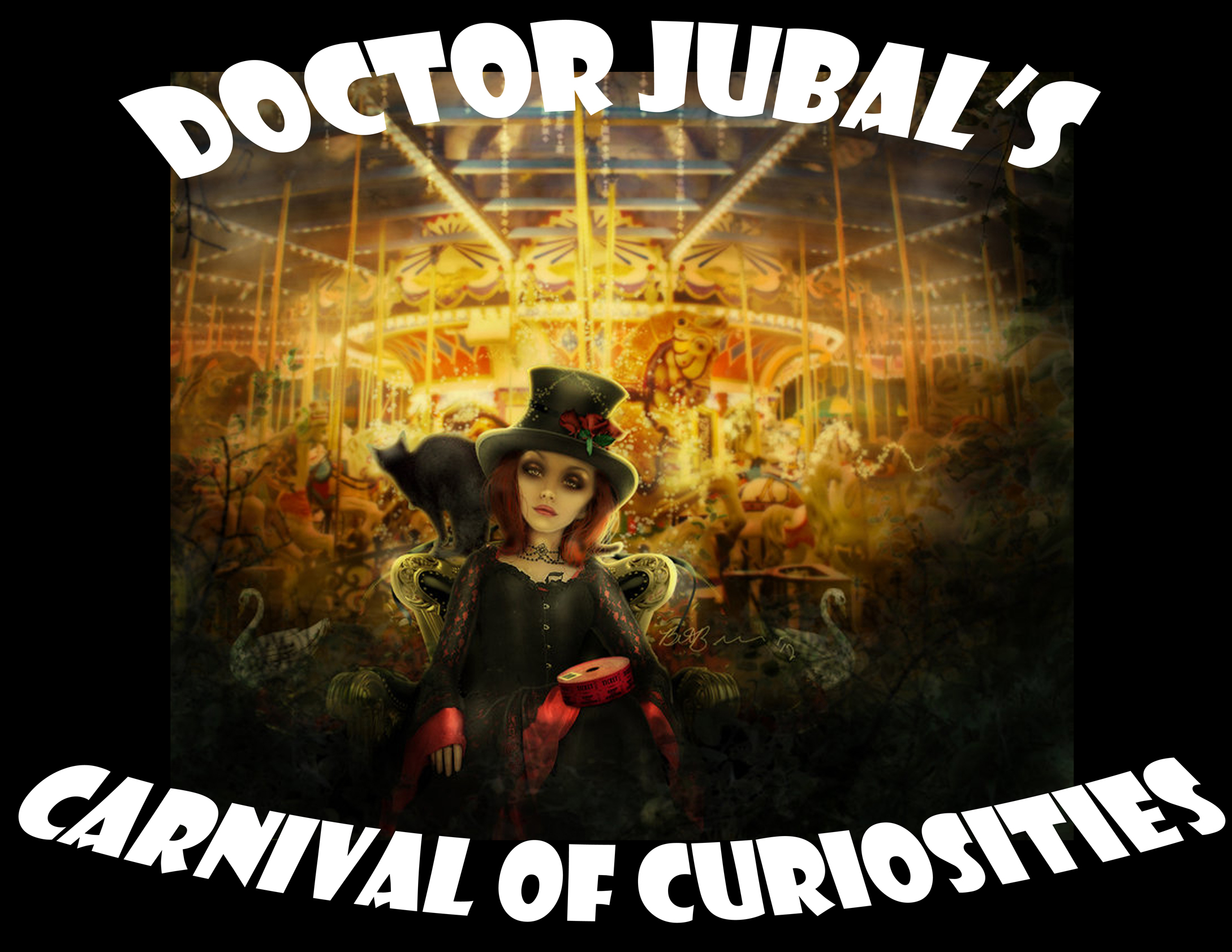 Dr. Jubal’s Carnival of Curiosities