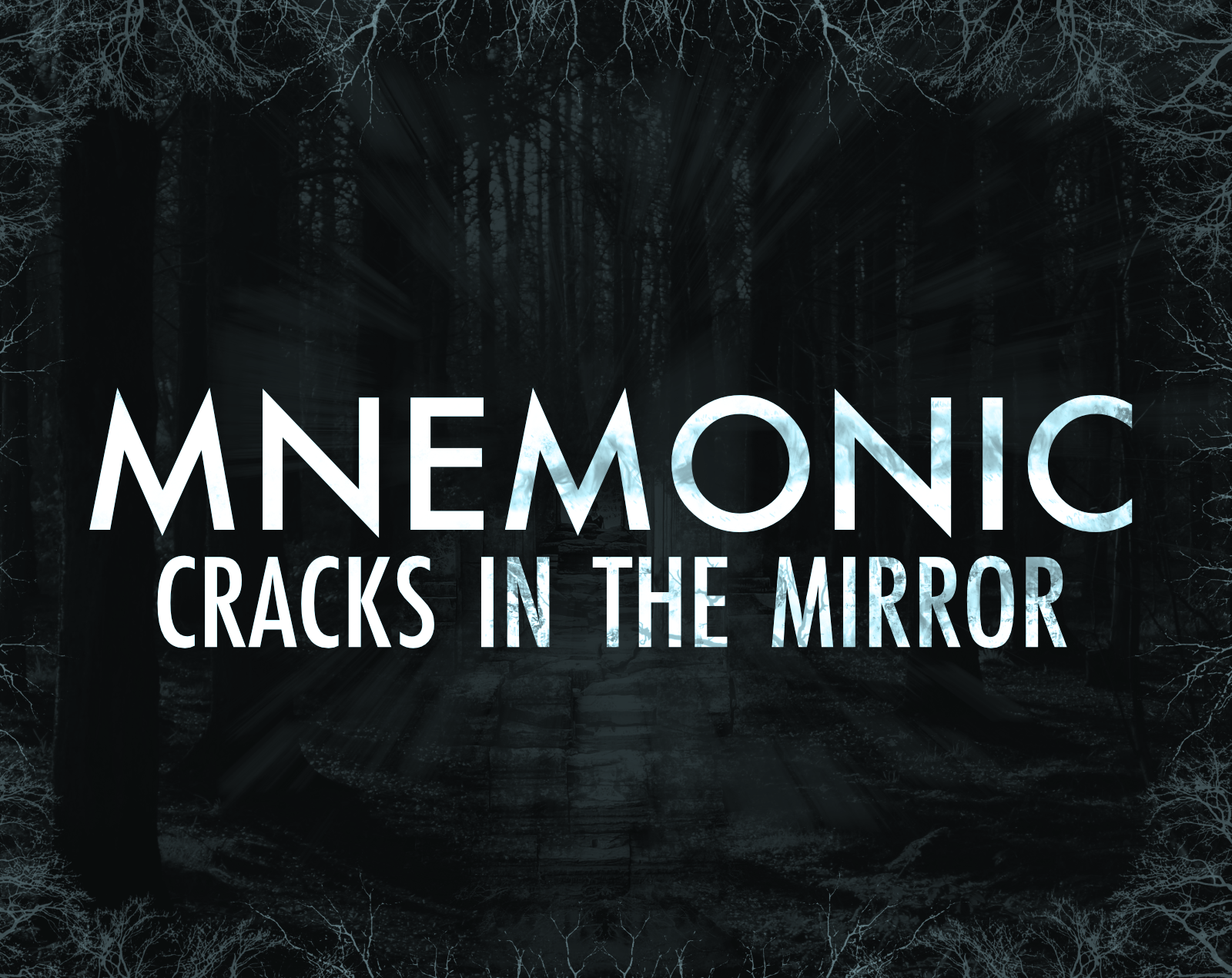 Mnemonic: Cracks in the Mirror